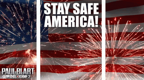 Stay Safe America Poster With Fireworks GIF