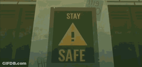Stay Safe Sign With Triangle GIF