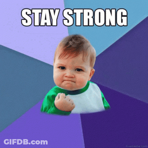 Stay Strong Baby Meme GIF