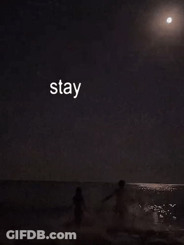Stay With Me Quote GIF