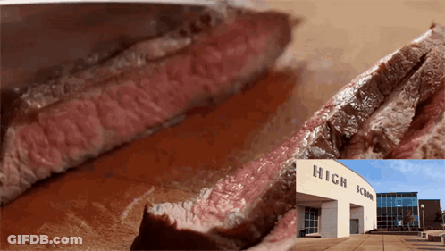 Steak And High School Building GIF