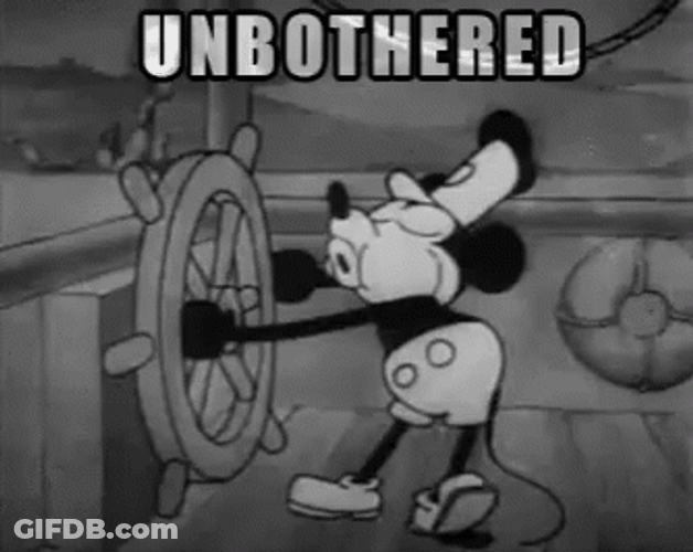 Steamboat Willie Mickey Mouse Unbothered GIF