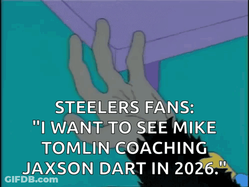 Steelers Fans I Want To See Mike Tomlin Coaching Jaxson Dart In 2026 GIF