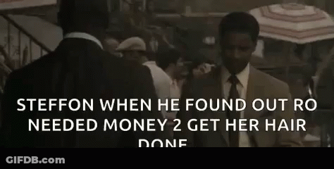 Steffon Surprised Ro Needed Money For Hair GIF