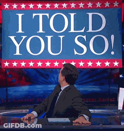 Stephen Colbert I Told You So GIF