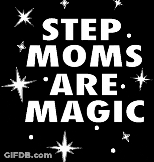 Stepmoms Are Magic Sparkling Text GIF