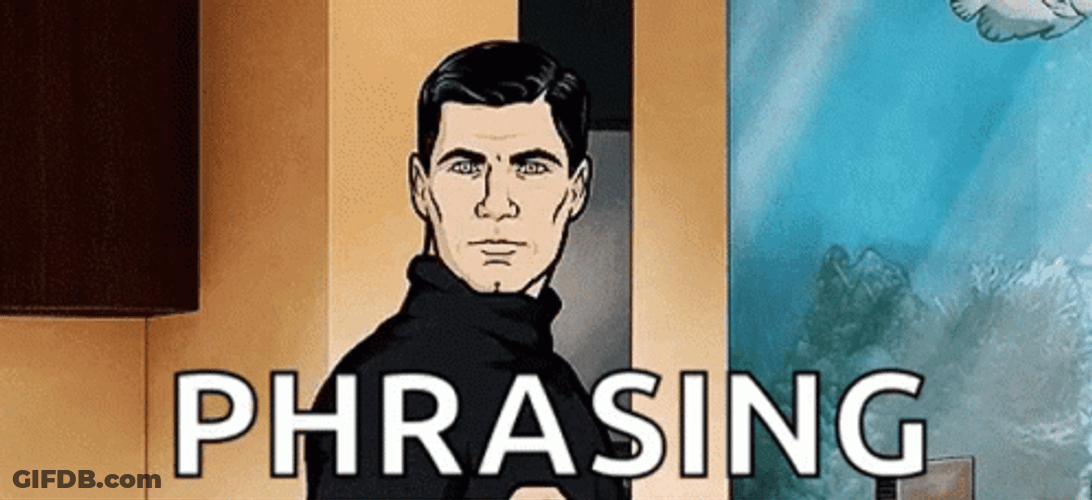 Sterling Archer Phrasing GIF