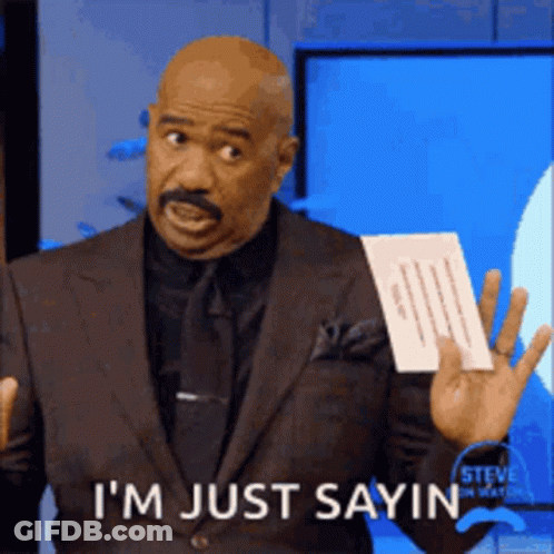 Steve Harvey Saying I'm Just Saying GIF