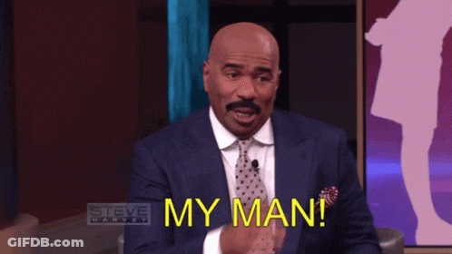 Steve Harvey Saying My Man GIF