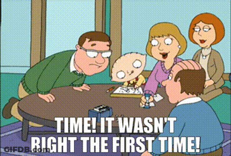 Stewie Griffin It Wasn't Right The First Time GIF