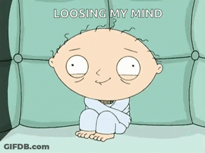 Stewie Griffin Losing My Mind GIF