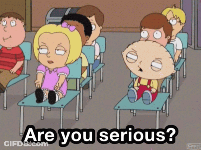Stewie Griffin You Serious Clark GIF