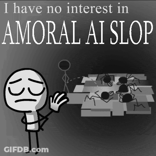 Stick Figure Says No Interest In Amoral AI Slop GIF