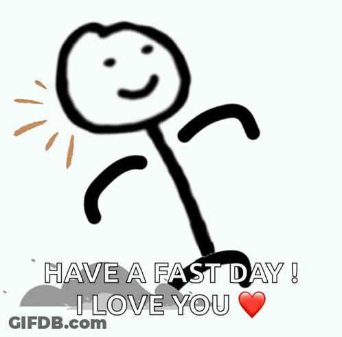 Stick Figure Smiley Saying Have A Fast Day I Love You GIF