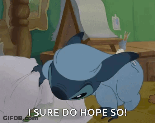 Stitch From Disney 'S Lilo And Stitch Is Laying On A Bed And Says " I Sure Do Hope So " GIF
