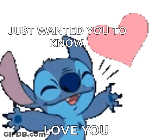 Stitch From Lilo And Stitch Is Holding A Pink Heart And Saying Just Wanted You To Know Love You GIF
