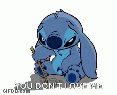 Stitch Holding Stick Saying You Don't Love Me GIF