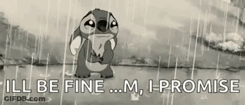 Stitch Is Crying In The Rain And Says `` I 'Ll Be Fine ... M , I Promise '' GIF