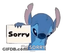 Stitch Is Holding A Sign That Says Sorry . GIF