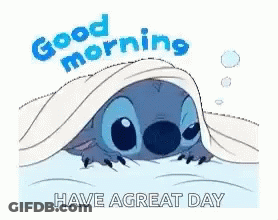 Stitch Peeking From Under Blanket Saying Good Morning Have A Great Day GIF