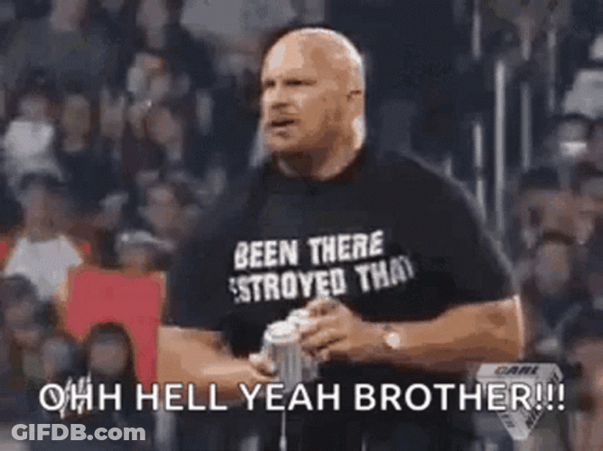 Stone Cold Beer Pouring Hell Yeah Brother GIF
