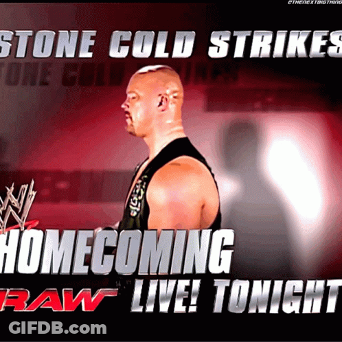 Stone Cold Strikes Homecoming Raw Tonight Poster GIF