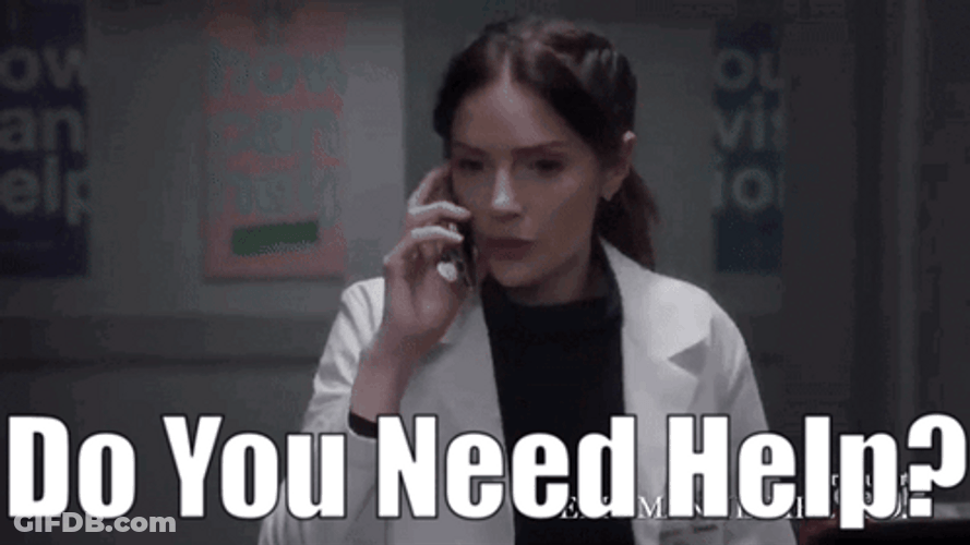 Stop Get Some Help I'll Be Here For You GIF