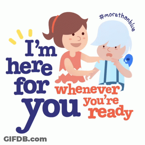 Stop Get Some Help I'm Here For You GIF