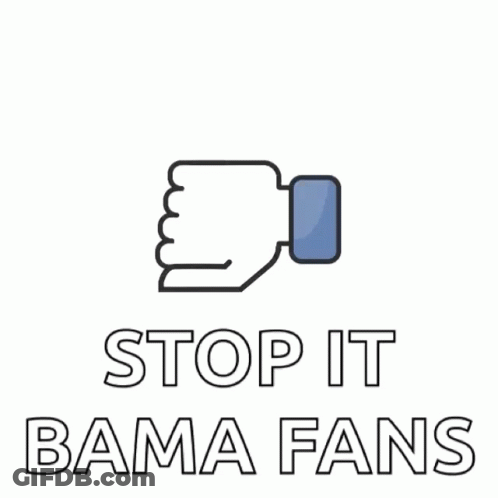 Stop It Bama Fans Logo With Thumbs Down GIF