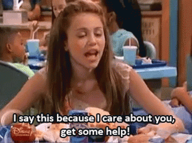 Stop It Get Some Help Hannah GIF