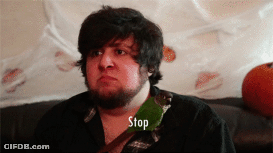 Stop It Get Some Help Jontron GIF