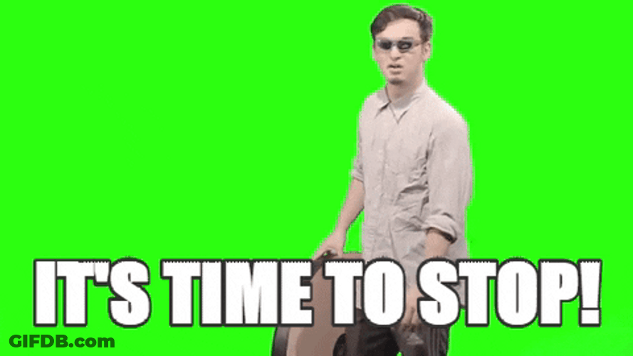 Stop It Get Some Help Time GIF
