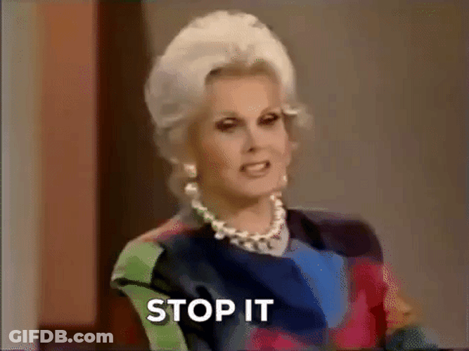 Stop It Zsa Zsa Gabor GIF