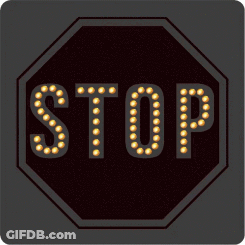 Stop Sign With Yellow Lights On Letters GIF