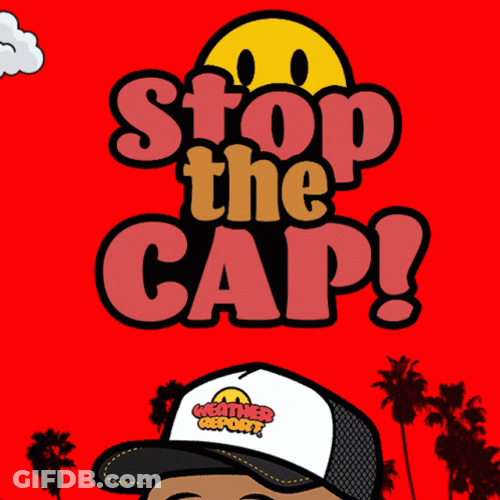 Stop The Cap Will Nichols GIF