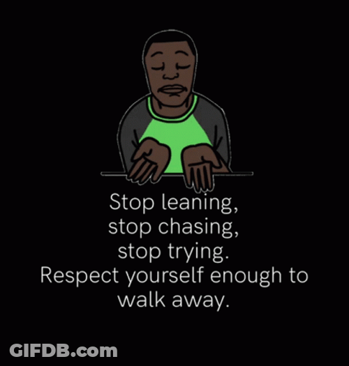 Stop Trying Respect Yourself GIF