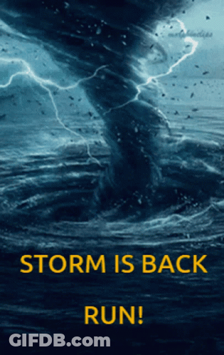 Storm Is Back Run Poster GIF
