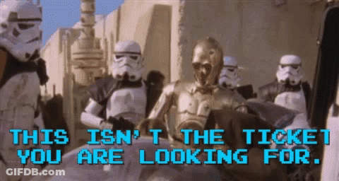 Stormtroopers Standing Next To Robot Saying This Isn't The Ticket You Are Looking For GIF