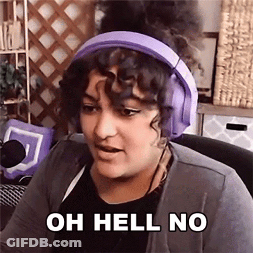 Streamer Girl Oh Hell No GIF