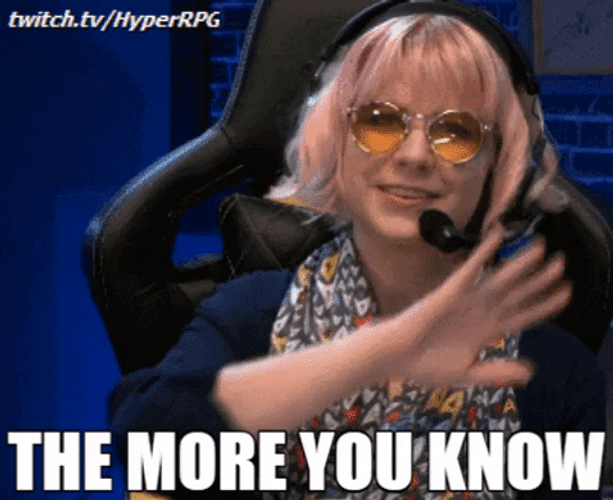 Streamer Girl The More You Know GIF