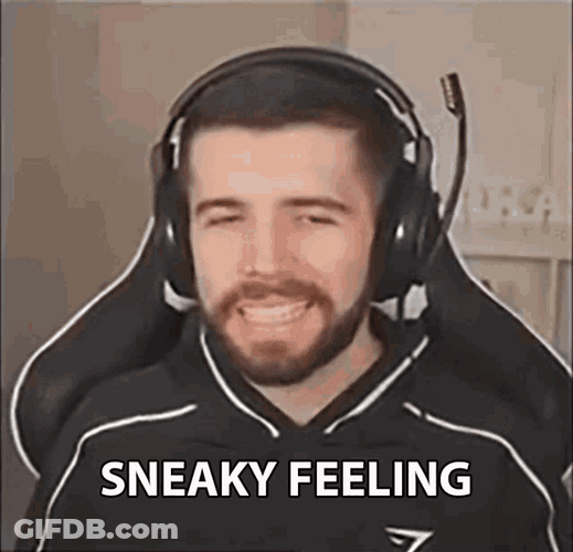 Streamer Guy Sneaky Feeling GIF