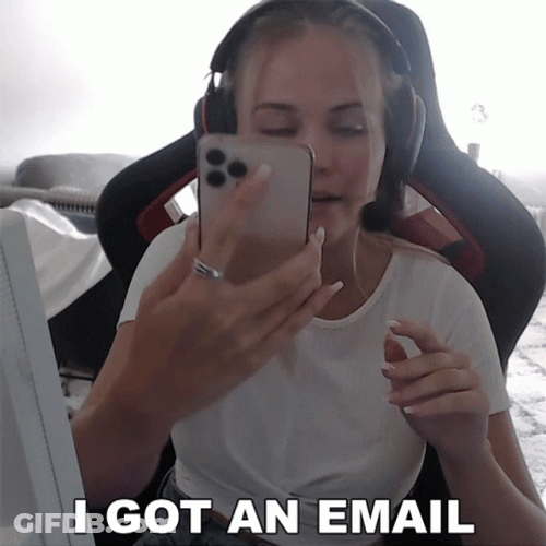 Streamer I Got An Email Mail GIF