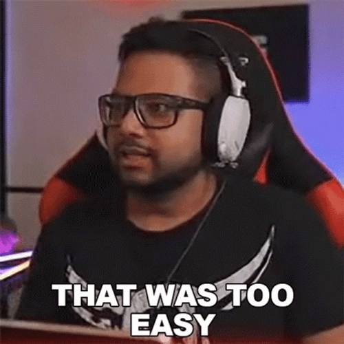 Streamer That Was Easy GIF