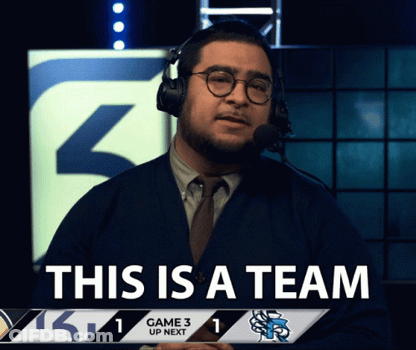 Streamer This Is A Team GIF