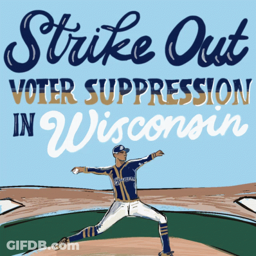 Strike Out Voter Suppression In Wisconsin Poster GIF