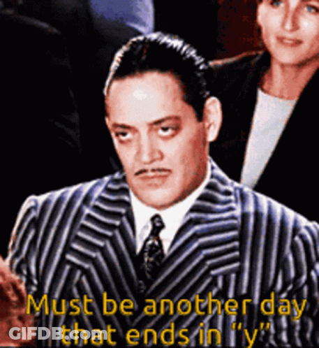Striped Suit Man Says Another Day That Ends In Y GIF