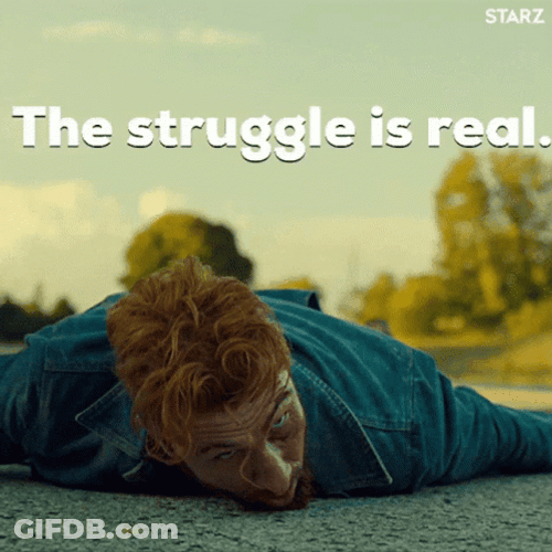 Struggle Surviving Life GIF