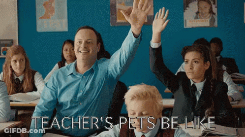 Students Raising Hands Teacher's Pets Be Like GIF