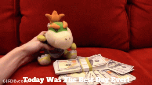 Stuffed Animal On Money Saying Today Was The Best Day Ever GIF