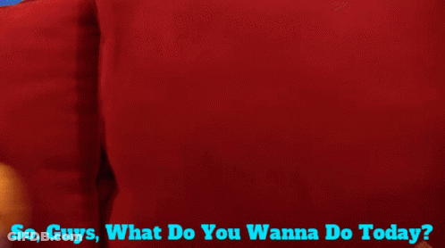 Stuffed Animal Saying So Guys What Do You Wanna Do Today GIF